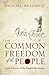 The Common Freedom of the People: John Lilburne and the English Revolution