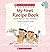 My First Recipe Book: Have ...
