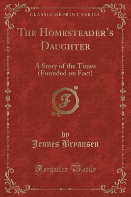 The Homesteader s Daughter