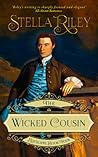 The Wicked Cousin by Stella Riley