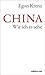 CHINA. Wie ich es sehe