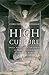 High Culture: Drugs, Mystic...