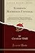 Elementa Matheseos Universæ, Vol. 1: Qui Commentationem De Methodo Mathematica, Arithmeticam, Geometriam, Trigonometriam Planam, Et Analysim, Tam ... (Classic Reprint) (Latin Edition)