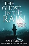 The Ghost in the Rain and Other Stories