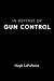 In Defense of Gun Control