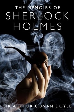The Memoirs of Sherlock Holmes: Eleven Mysteries