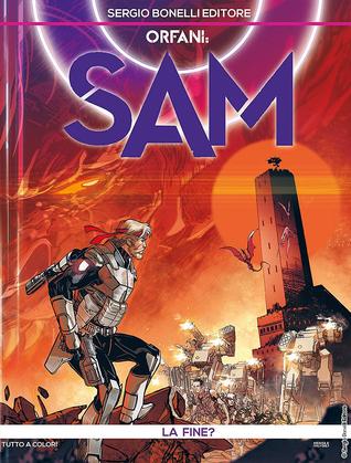 Orfani - Sam n. 11: La fine?