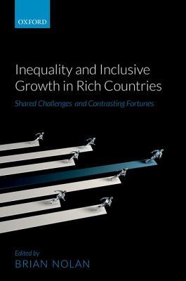 Inequality and Inclusive Growth in Rich Countries: Shared Challenges and Contrasting Fortunes