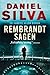 Rembrandt - sagen by Daniel Silva