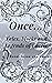 Once... Tales, Myths  and L...