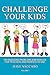 CHALLENGE YOUR KIDS by Dave Vaccaro