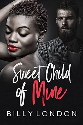 Sweet Child Of Mine (Kindle Edition)