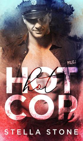 HOT Cop (HOT Alpha, #2)