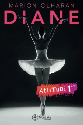 Diane (Attitude t. 1) (French Edition)