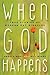 When God Happens: True Stor...
