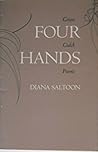 Four Hands : Green Gulch Poems Four Hands : Green Gulch Poems