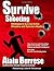 Survive A Shooting: Strategies to Survive Active Shooters and Terrorist Attacks