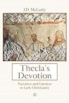 Thecla's Devotion: Narrative, Emotion and Identity in the Acts of Paul and Thecla