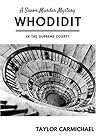 Whodidit in the Supreme Court? (A Saxon Murder Mystery) Book cover for Whodidit in the Supreme Court? (A Saxon Murder Mystery)
