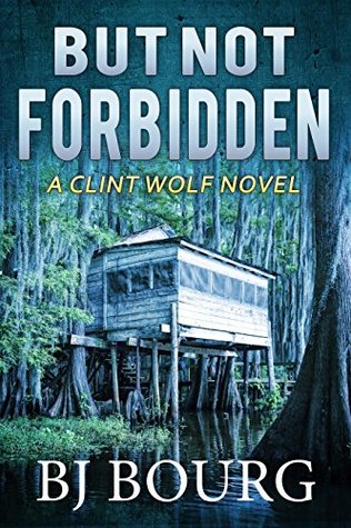But Not Forbidden (Clint Wolf #6)