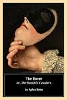 The Rover: or, Th...