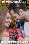 Loving the Mountain Man by Jeanette Lewis