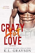 Crazy Hot Love