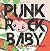 Punk Rock Baby by Dylan Johnson Punk Rock Baby by Dylan Johnson