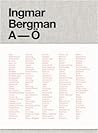 Ingmar Bergman A-Ö