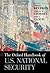 The Oxford Handbook of U.S. National Security by Derek S. Reveron