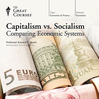 Capitalism vs. Socialism: Comparing Economic Systems (Audible Audio)