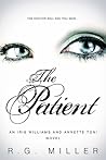 The Patient: An Iris Williams and Annette Toni Novel The Patient: An Iris Williams and Annette Toni Novel
