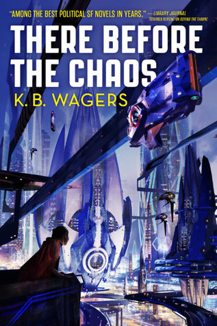 There Before the Chaos (The Farian War, #1)
