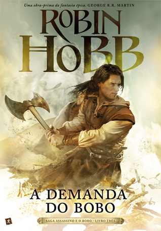 A Demanda do Bobo (Saga Assassino e o Bobo, #3)