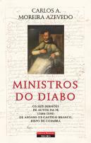 Ministros do Diabo : os seis sermões de autos da fé (1586-1595) de Afonso de Castelo Branco, Bispo de Coimbra