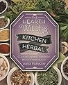 The Hearth Witch's Kitchen Herbal by Anna Franklin