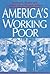 America’s Working Poor