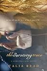 The Surviving Trace by Calia Read