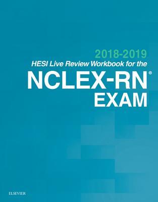 HESI Live Review Workbook for the NCLEX-RN Exam 2018-2019