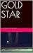 Gold Star by Josh Evans