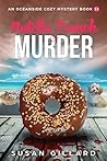Book cover for Nutella Crunch & Murder (An Oceanside Cozy Mystery #33)