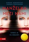 Manželka mezi námi by Greer Hendricks