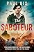 The Saboteur: The Aristocrat Who Became France's Most Daring Anti-Nazi Commando