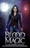 Blood Magic (DarkWorld: SoulTracker #1)