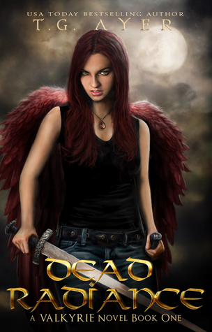 Dead Radiance (Valkyrie, #1)