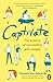 Captivate: The Science of Succeeding with People