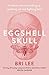 Eggshell Skull by Bri Lee