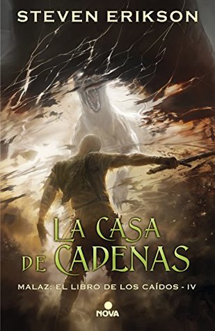 Portada de La Casa de Cadenas, de Steven Erikson