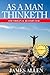 As a Man Thinketh