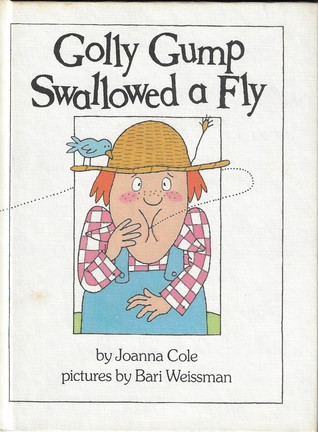 Golly Gump Swallowed a Fly (A Parents Magazine Read Aloud and Easy Reading Program Original)